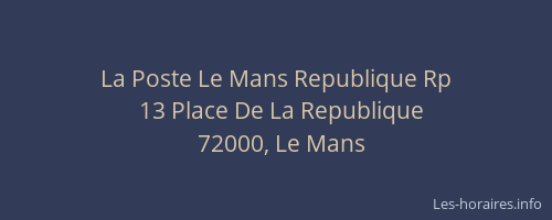 La Poste Le Mans Republique Rp