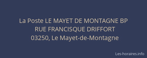 La Poste LE MAYET DE MONTAGNE BP