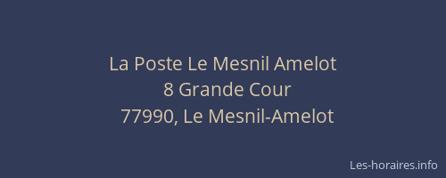 La Poste Le Mesnil Amelot