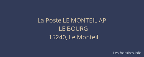 La Poste LE MONTEIL AP