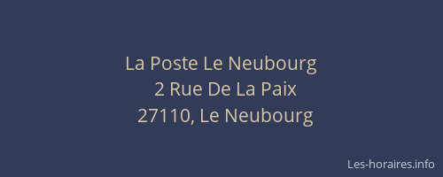La Poste Le Neubourg