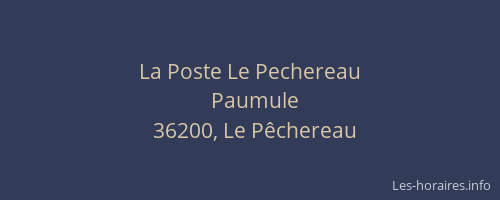 La Poste Le Pechereau