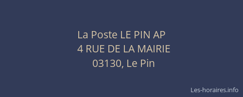 La Poste LE PIN AP