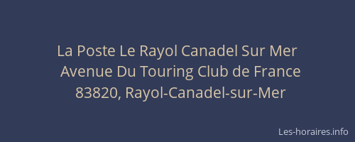 La Poste Le Rayol Canadel Sur Mer