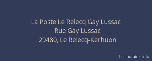 La Poste Le Relecq Gay Lussac
