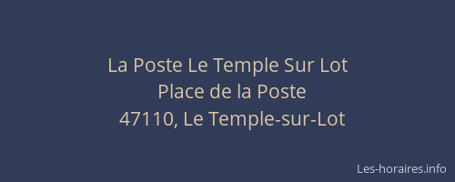La Poste Le Temple Sur Lot