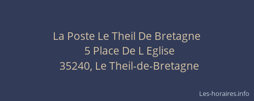 La Poste Le Theil De Bretagne