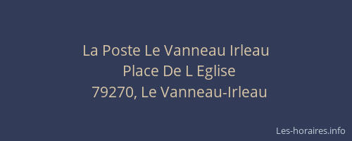 La Poste Le Vanneau Irleau