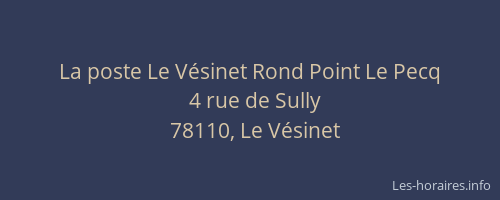 La poste Le V&eacute;sinet Rond Point Le Pecq