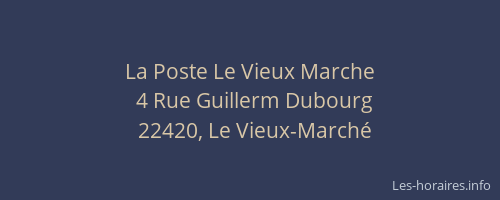 La Poste Le Vieux Marche