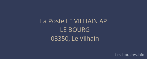 La Poste LE VILHAIN AP