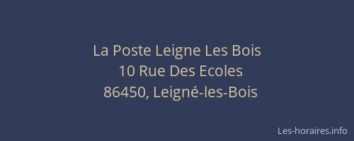 La Poste Leigne Les Bois