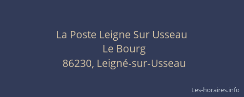La Poste Leigne Sur Usseau