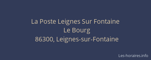 La Poste Leignes Sur Fontaine