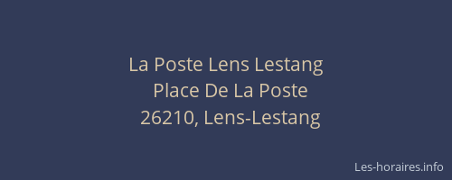 La Poste Lens Lestang