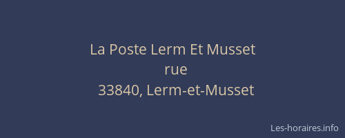 La Poste Lerm Et Musset