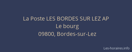 La Poste LES BORDES SUR LEZ AP