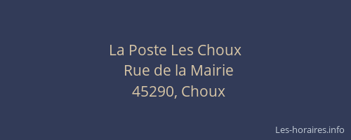 La Poste Les Choux