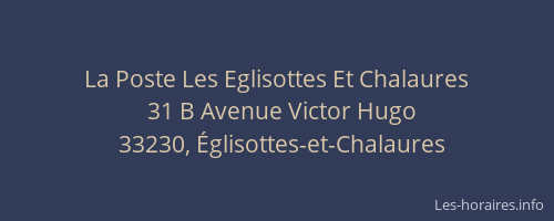 La Poste Les Eglisottes Et Chalaures