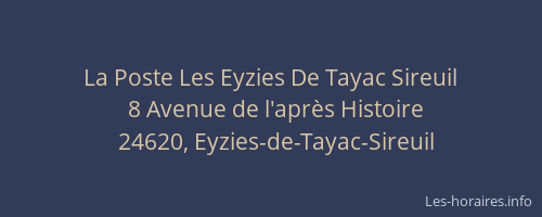 La Poste Les Eyzies De Tayac Sireuil