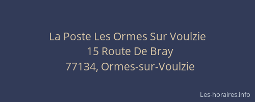 La Poste Les Ormes Sur Voulzie