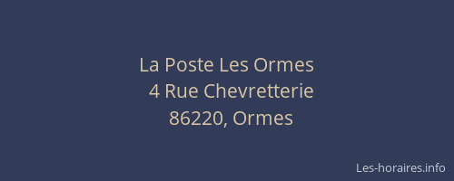 La Poste Les Ormes