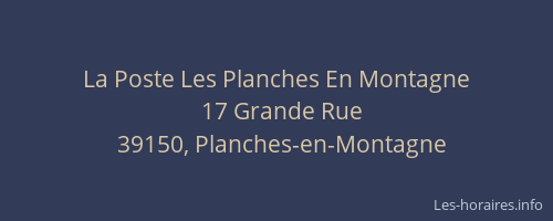 La Poste Les Planches En Montagne