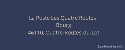 La Poste Les Quatre Routes