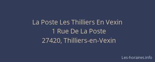 La Poste Les Thilliers En Vexin