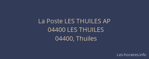 La Poste LES THUILES AP