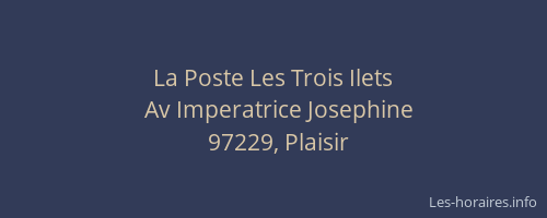 La Poste Les Trois Ilets