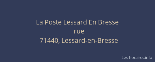La Poste Lessard En Bresse