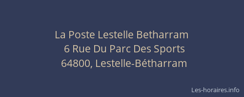 La Poste Lestelle Betharram