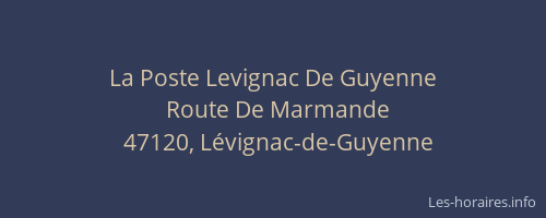 La Poste Levignac De Guyenne