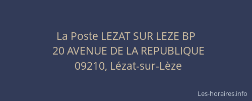 La Poste LEZAT SUR LEZE BP