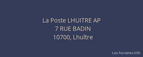 La Poste LHUITRE AP