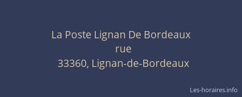 La Poste Lignan De Bordeaux