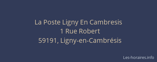 La Poste Ligny En Cambresis