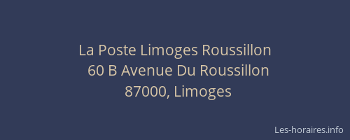 La Poste Limoges Roussillon