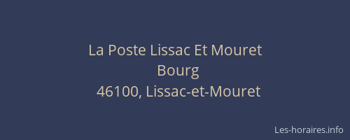 La Poste Lissac Et Mouret