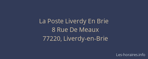 La Poste Liverdy En Brie