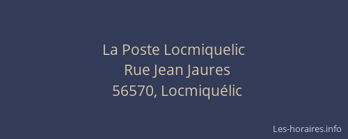 La Poste Locmiquelic