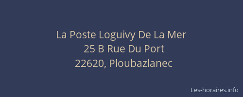 La Poste Loguivy De La Mer