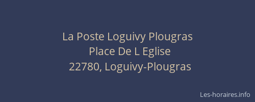 La Poste Loguivy Plougras