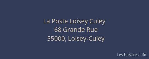 La Poste Loisey Culey