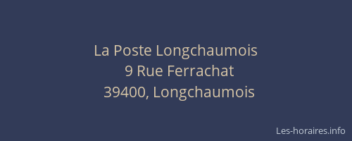La Poste Longchaumois