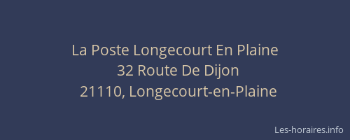 La Poste Longecourt En Plaine