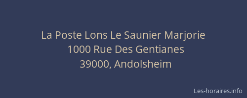 La Poste Lons Le Saunier Marjorie