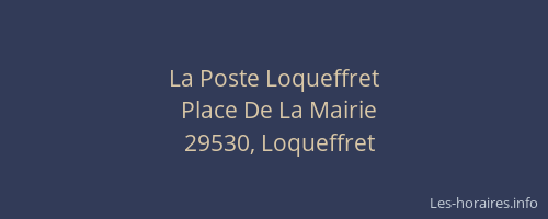 La Poste Loqueffret