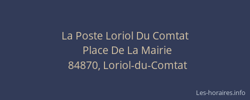 La Poste Loriol Du Comtat